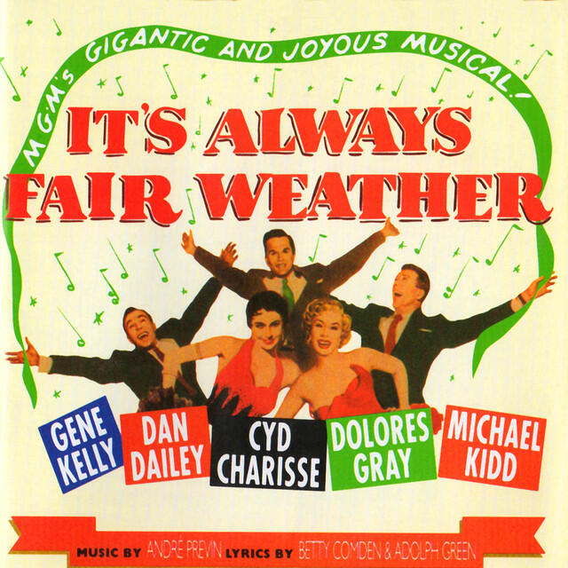 Релиз It's Always Fair Weather (original Motion Picture Soundtrack)