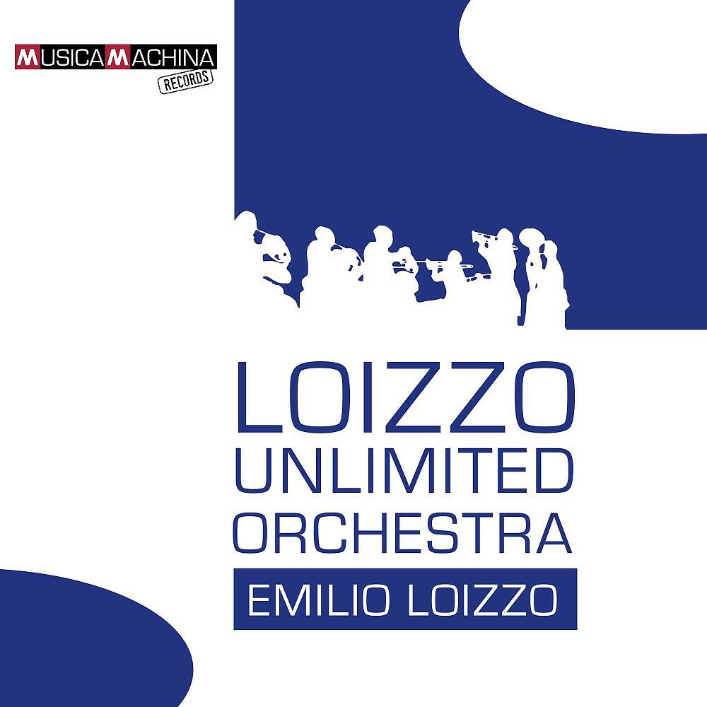 Релиз Loizzo Unlimited Orchestra