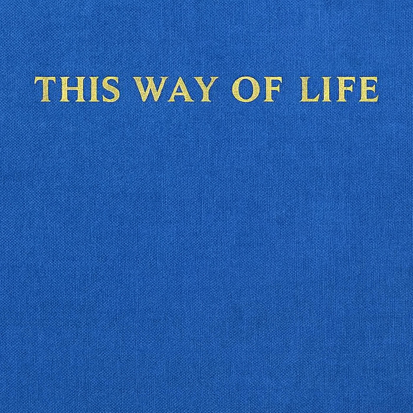 Релиз This Way of Life