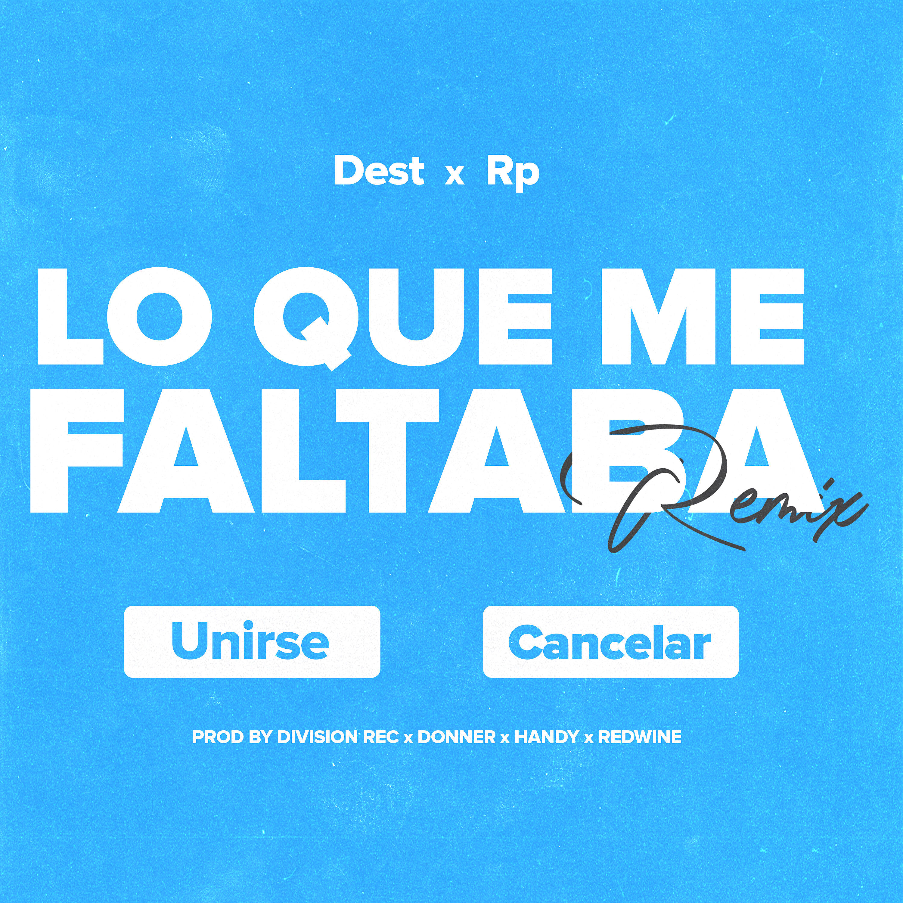 Скачать песню R.P., Dest - Lo Que Me Faltaba (Remix) бесплатно в MP3 для Android и iOS
