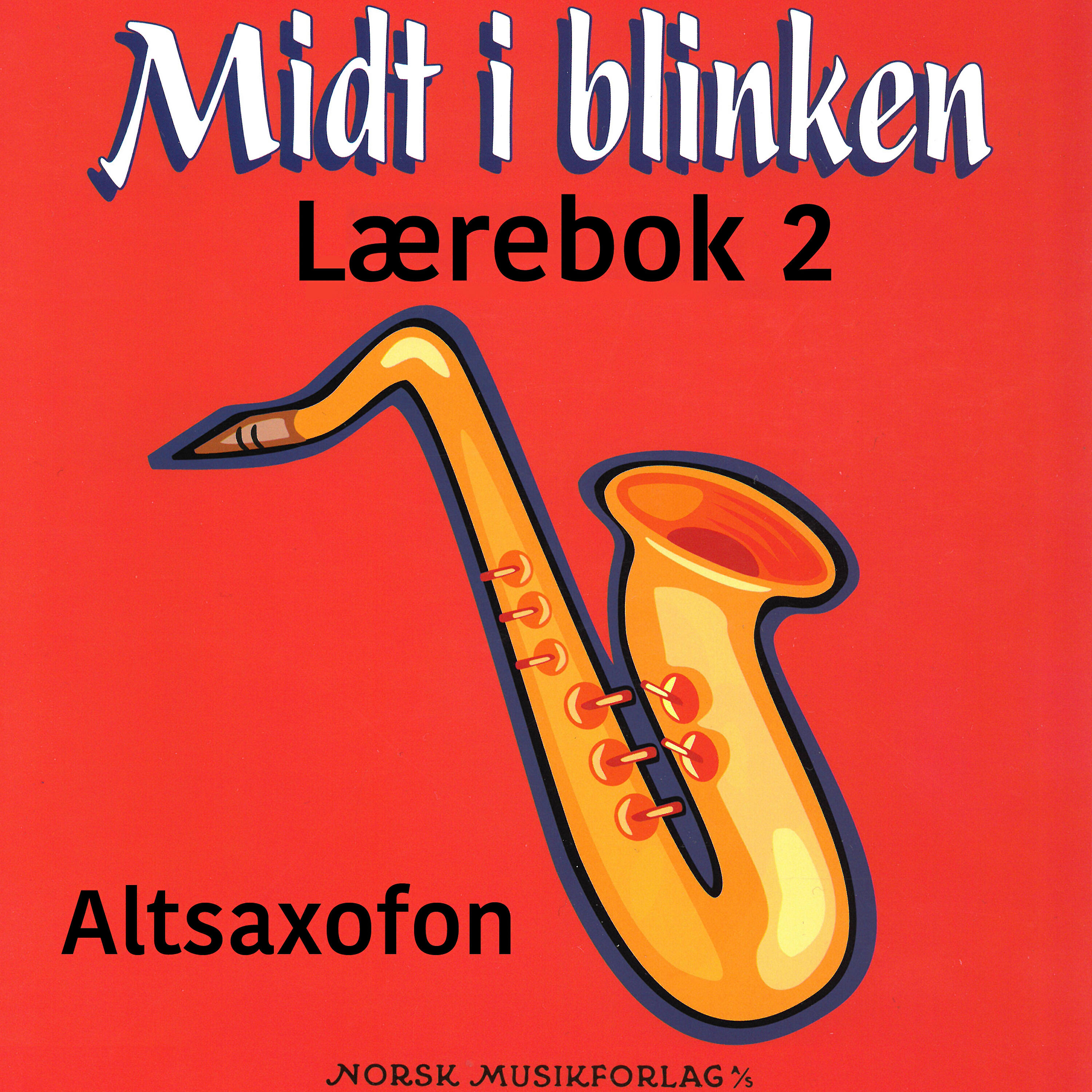 Релиз Midt I Blinken – Altsaxofon – Lærebok 2