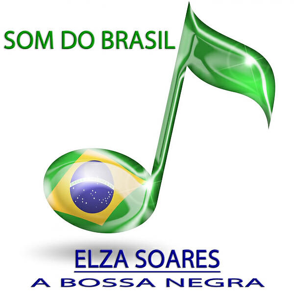 Релиз A Bossa Negra (Som do Brasil)