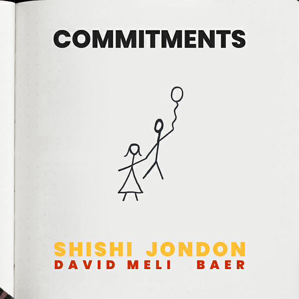 Скачать песню ShiShi & Jondon & David Meli & Baer - Commitments (feat. David Meli & BAER) бесплатно в MP3 для Android и iOS