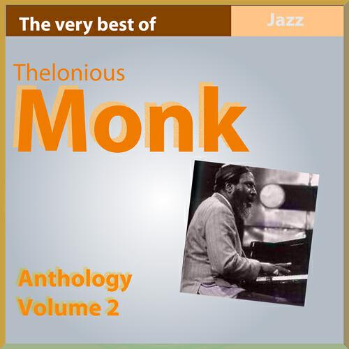 Релиз The Very Best of Thelonius Monk: Anthology, Vol. 2