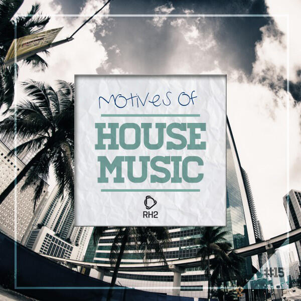 Релиз Motives of House Music, Vol. 15