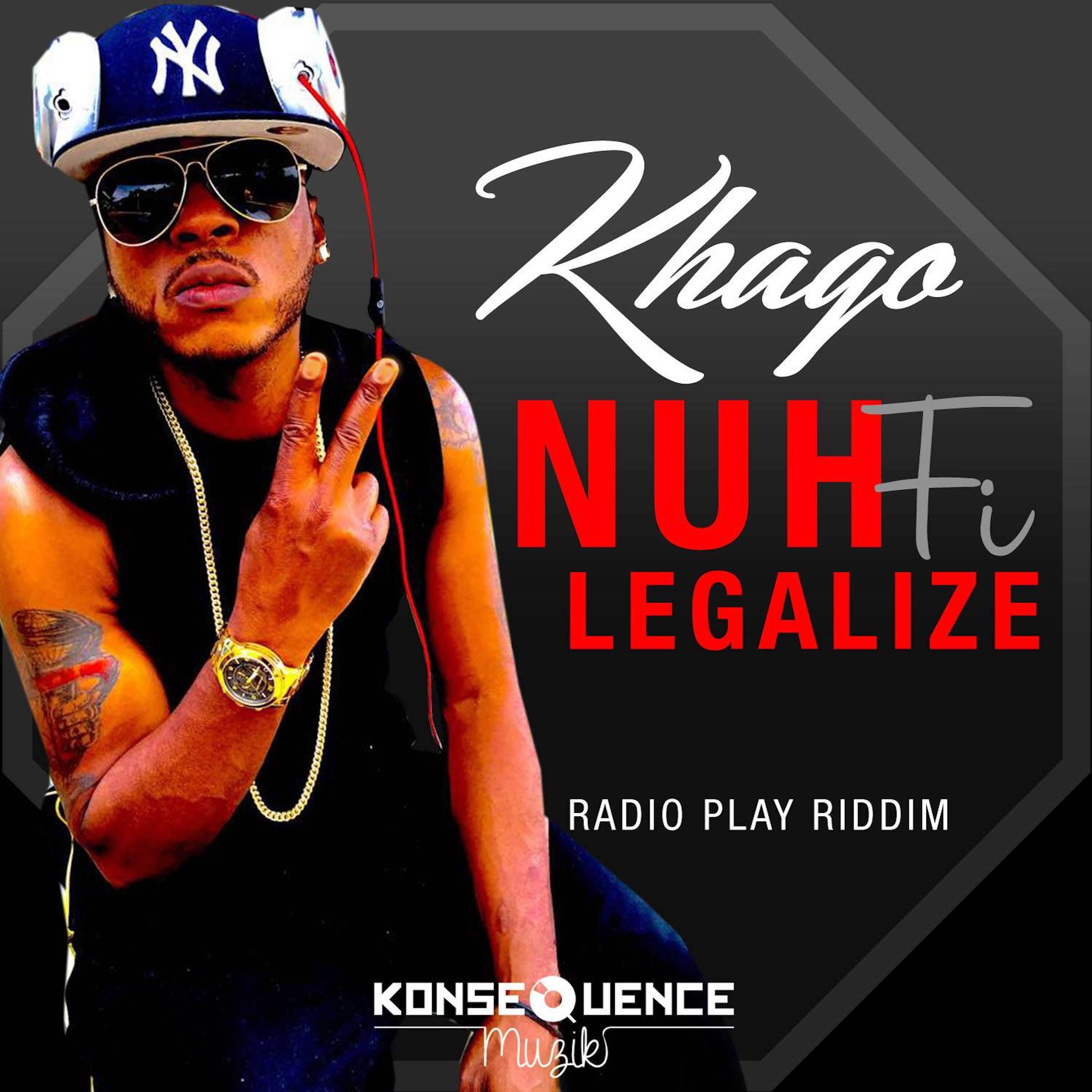 Скачать песню Khago, TrizO - Nuh Fi Legalize бесплатно в MP3 для Android и iOS