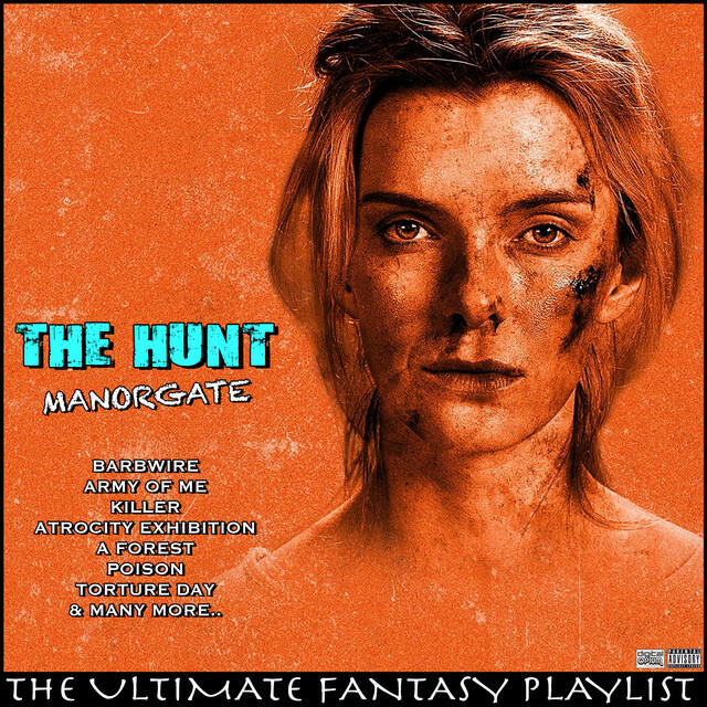 Релиз The Hunt Manorgate The Ultimate Fantasy Playlist