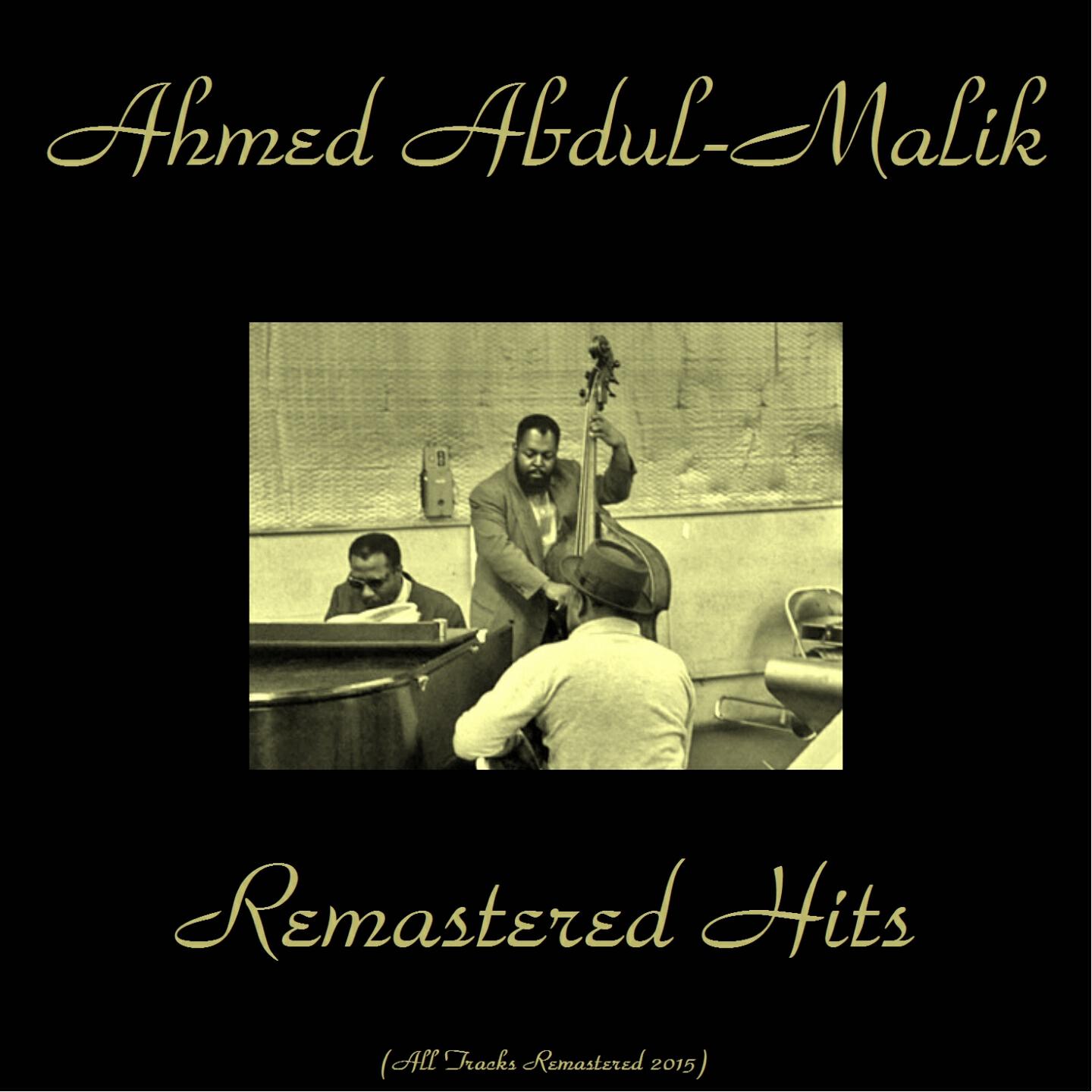 Постер альбома Remastered Hits (All Tracks Remastered 2015)