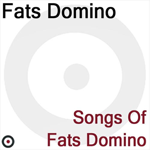 Релиз Songs of Fats Domino