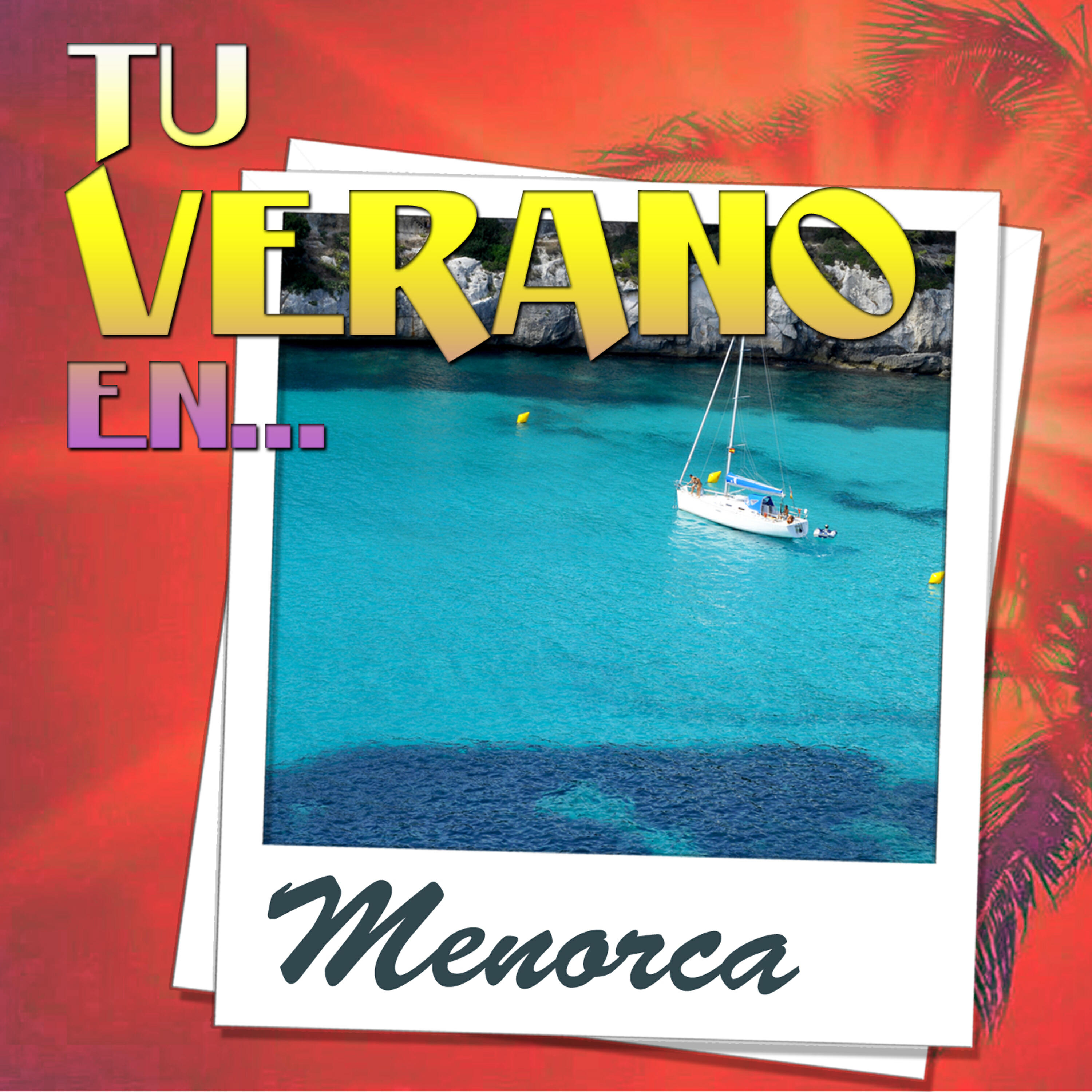 Релиз Tu Verano En….Menorca