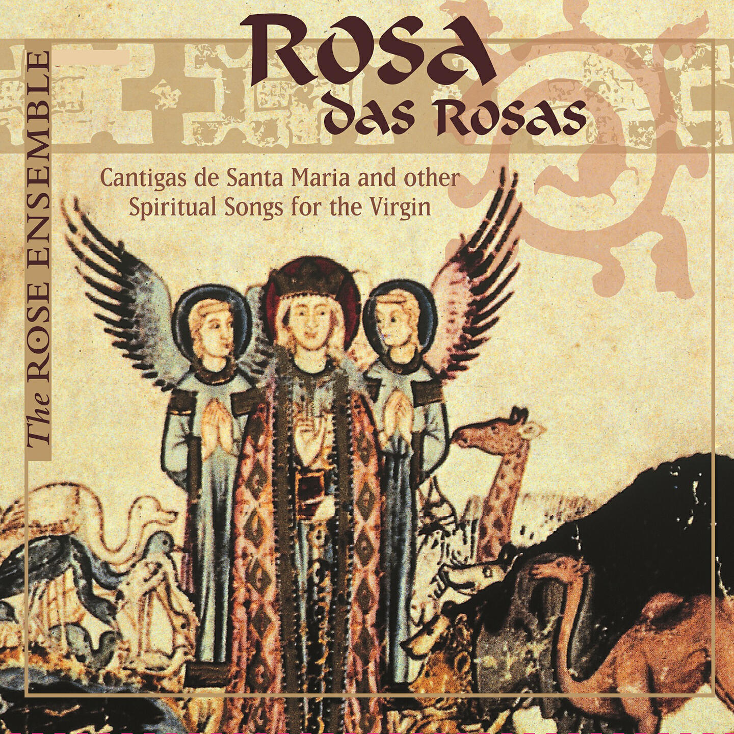 Релиз Rosa das rosas: Cantigas de Santa Maria & Other Spiritual Songs for the Virgin