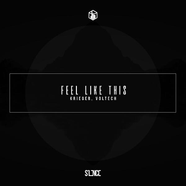 Релиз KRIEGER (BR), Voltech - Feel Like This (Radio Edit)