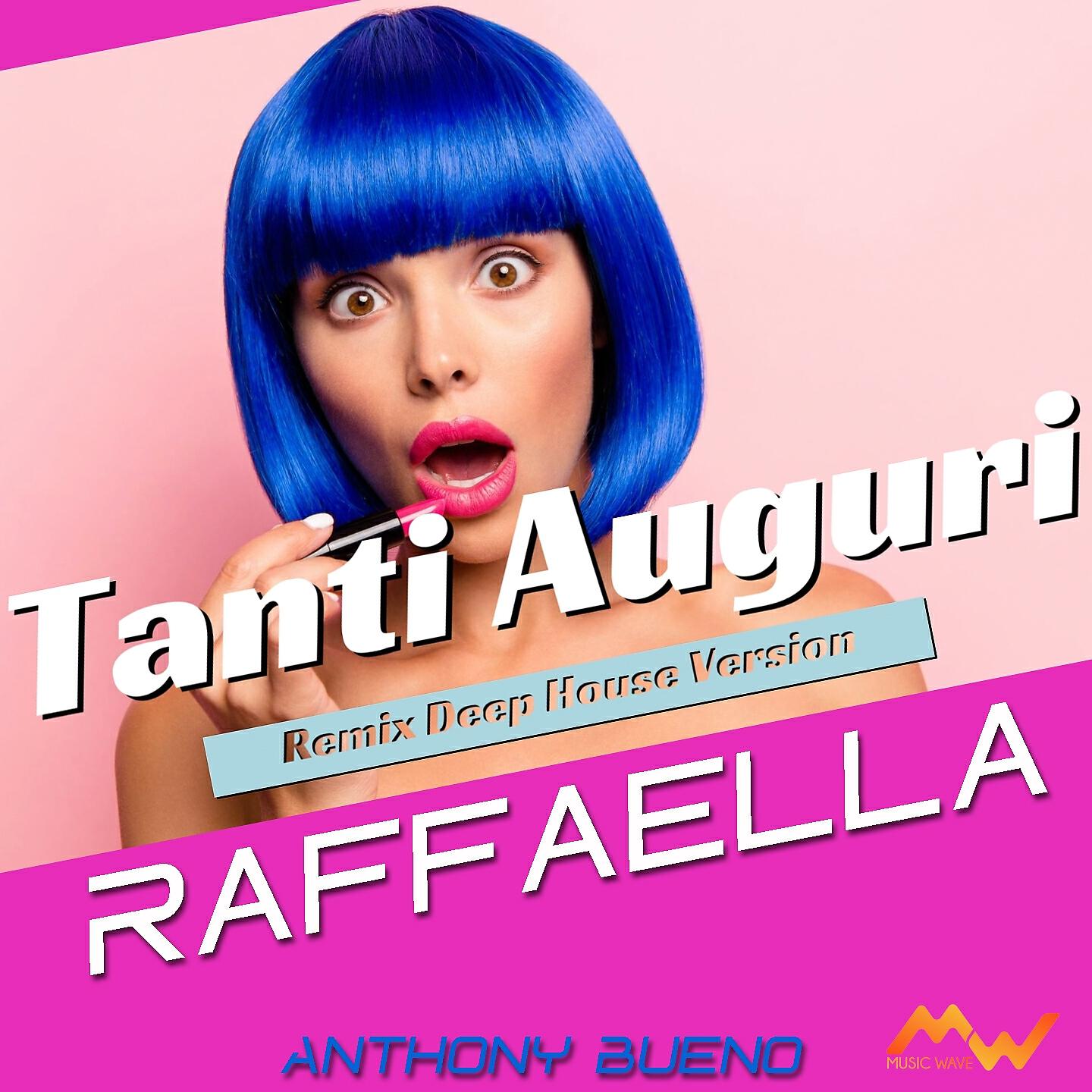 Релиз Tanti auguri / Raffaella