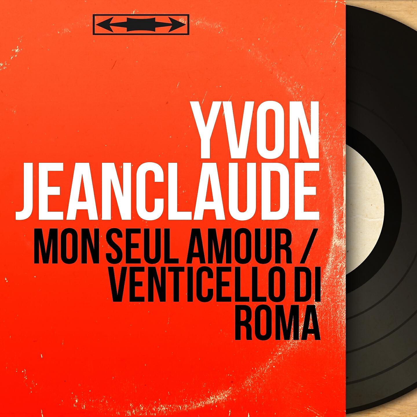 Релиз Mon seul amour / Venticello di Roma