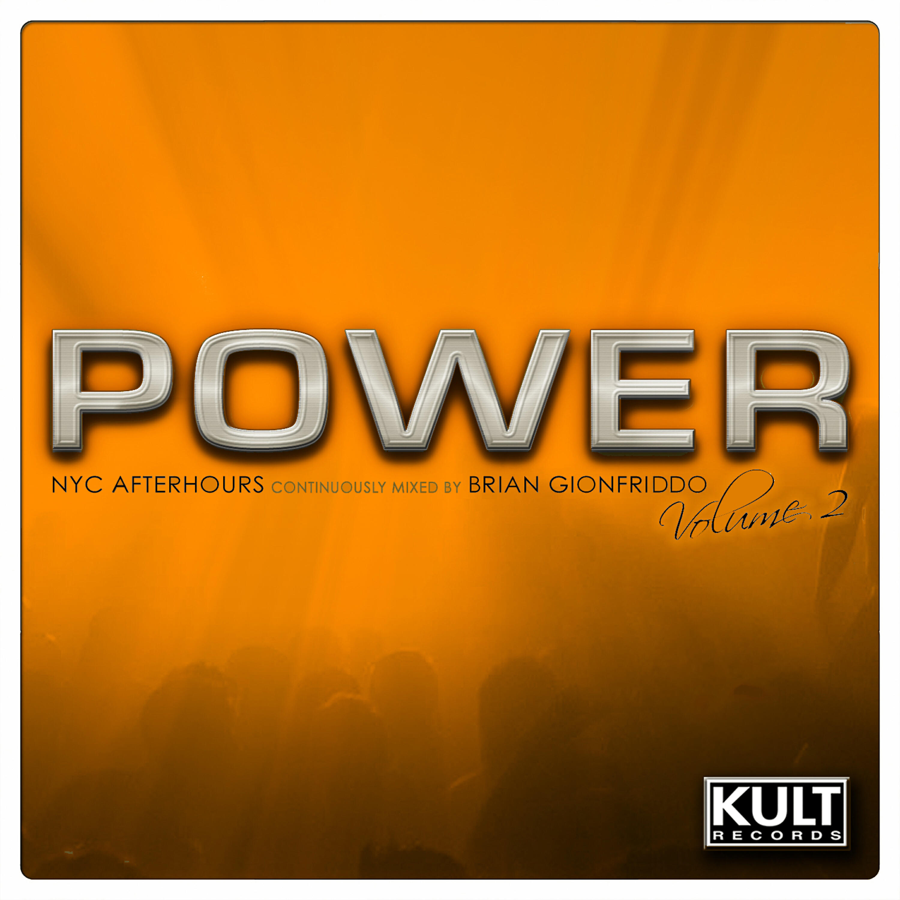 Релиз Kult Records Presents: Power Volume 2 [NYC Tribal Afterhours-Mixed and Non Mixed Compilation]
