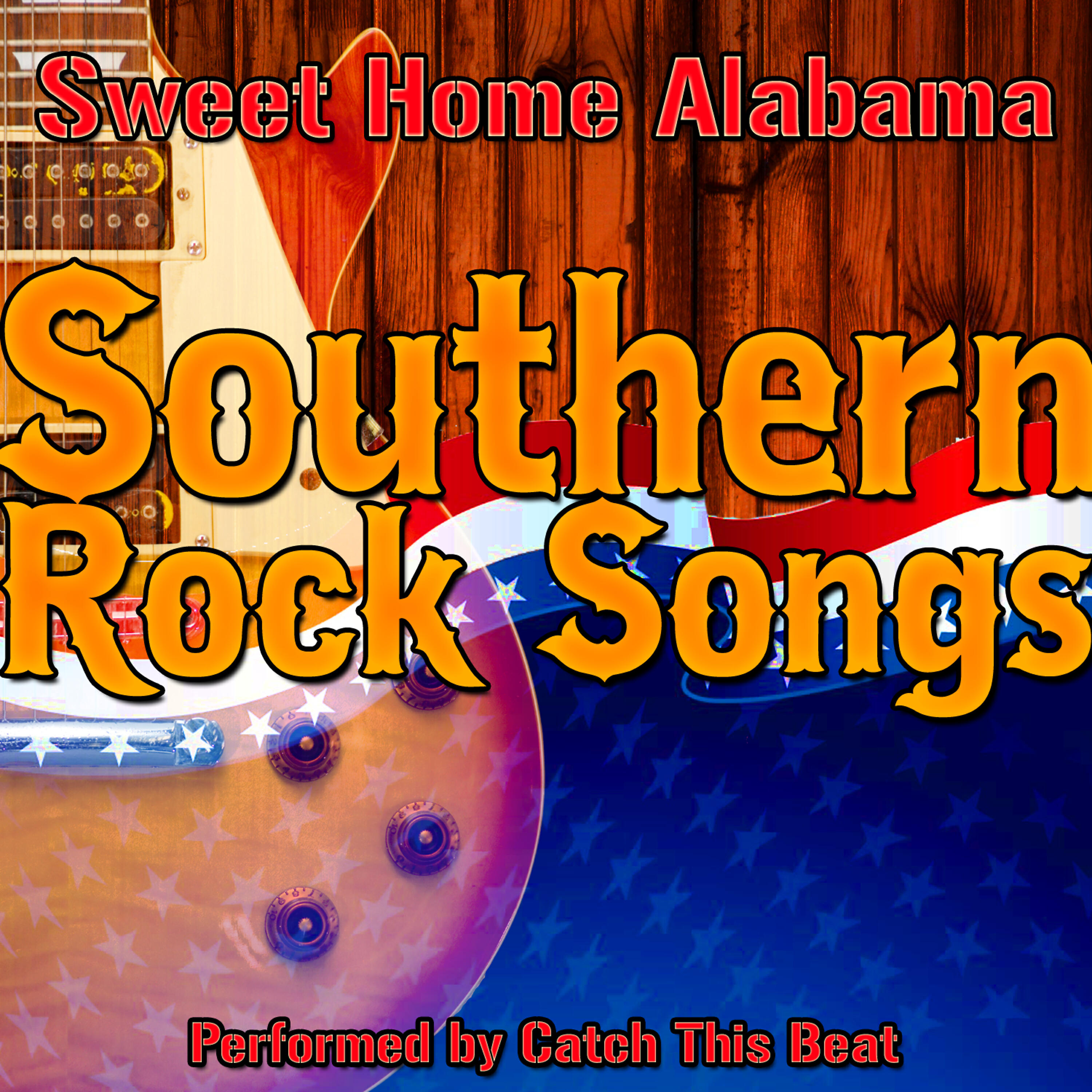 Релиз Sweet Home Alabama: Southern Rock Songs