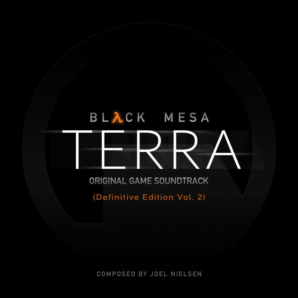 Релиз Black Mesa: Terra (Definitive Edition Vol. 2) Original Game Soundtrack