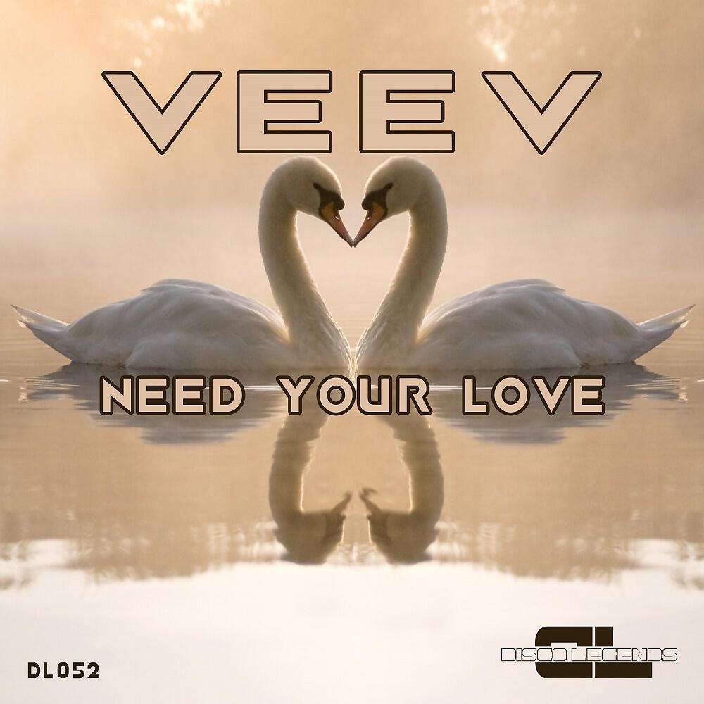 Релиз Need Your Love (Original Mix)