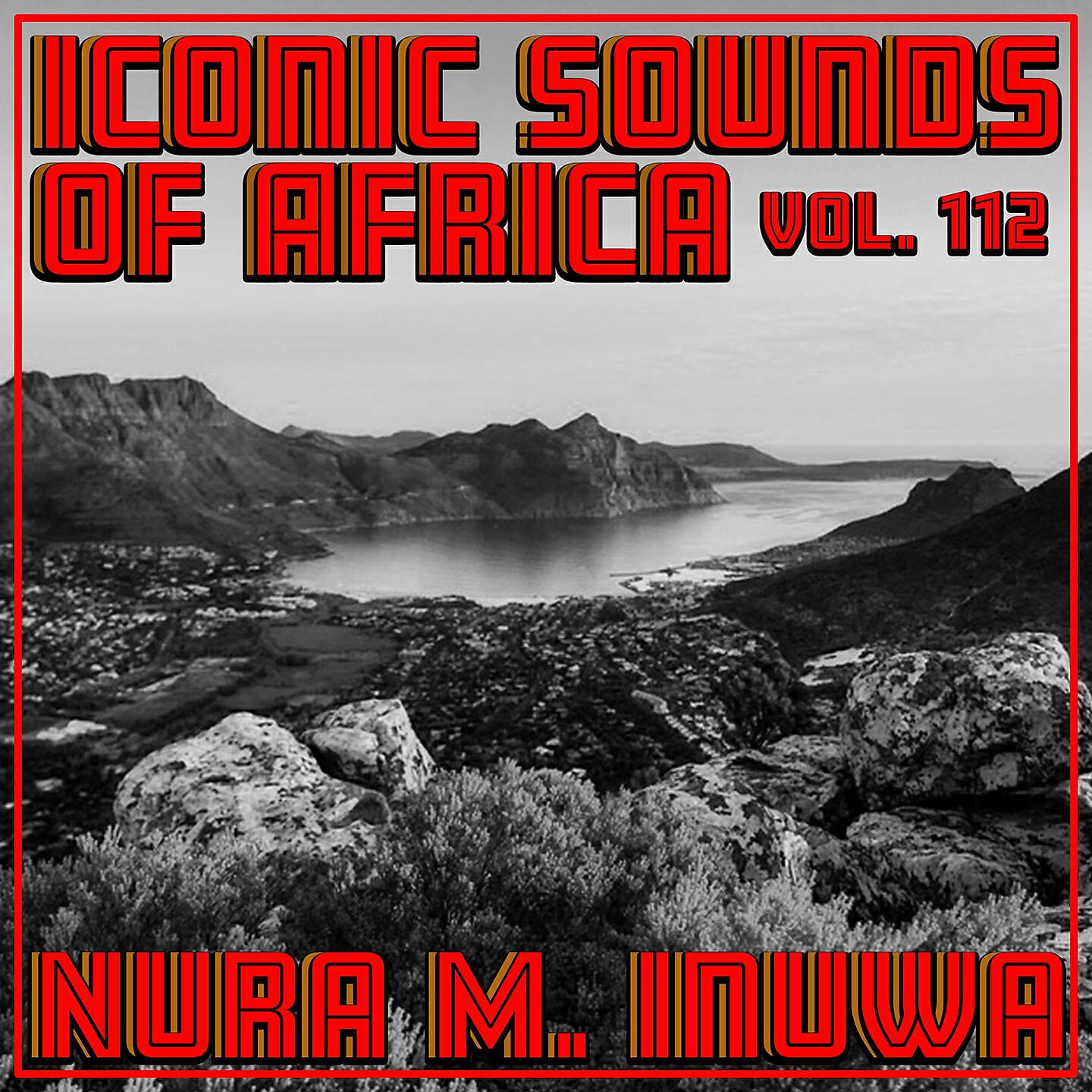 Релиз Iconic Sounds Of Africa - Vol. 112