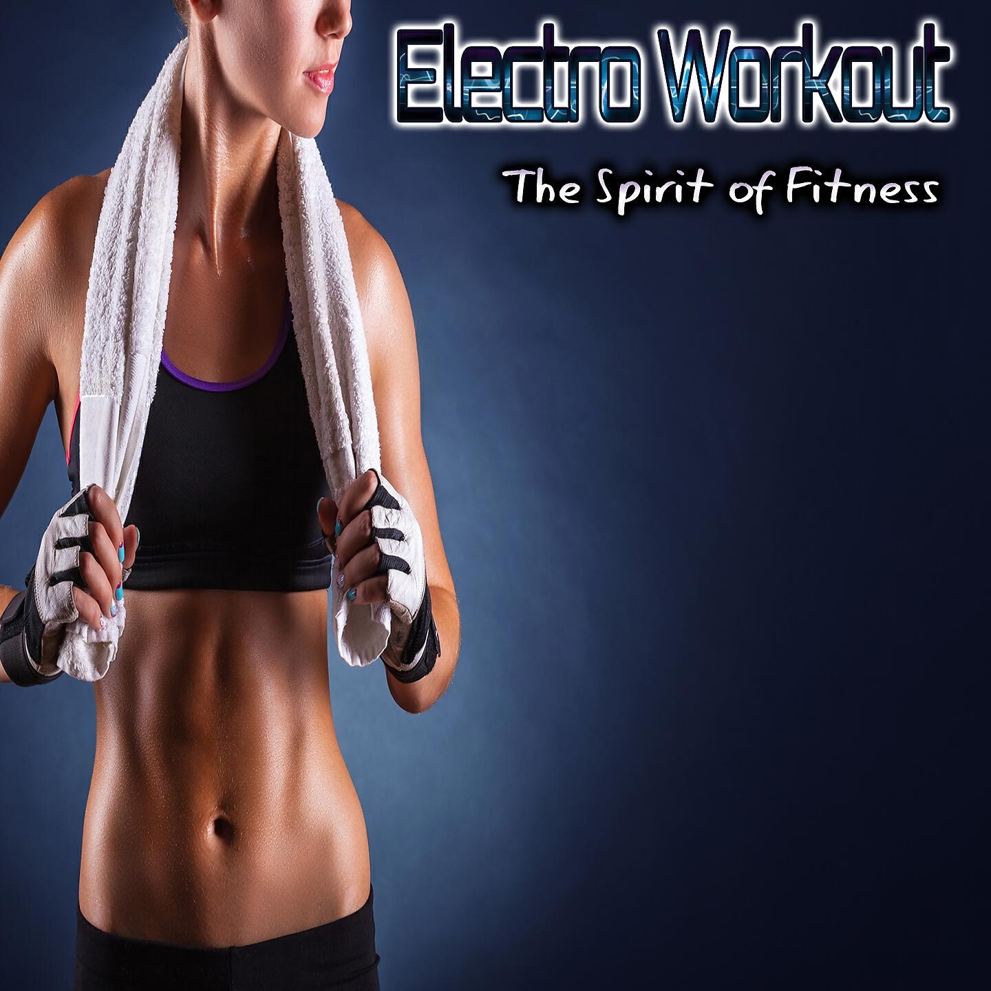 Релиз Electro Workout - The Spirit of Fitness