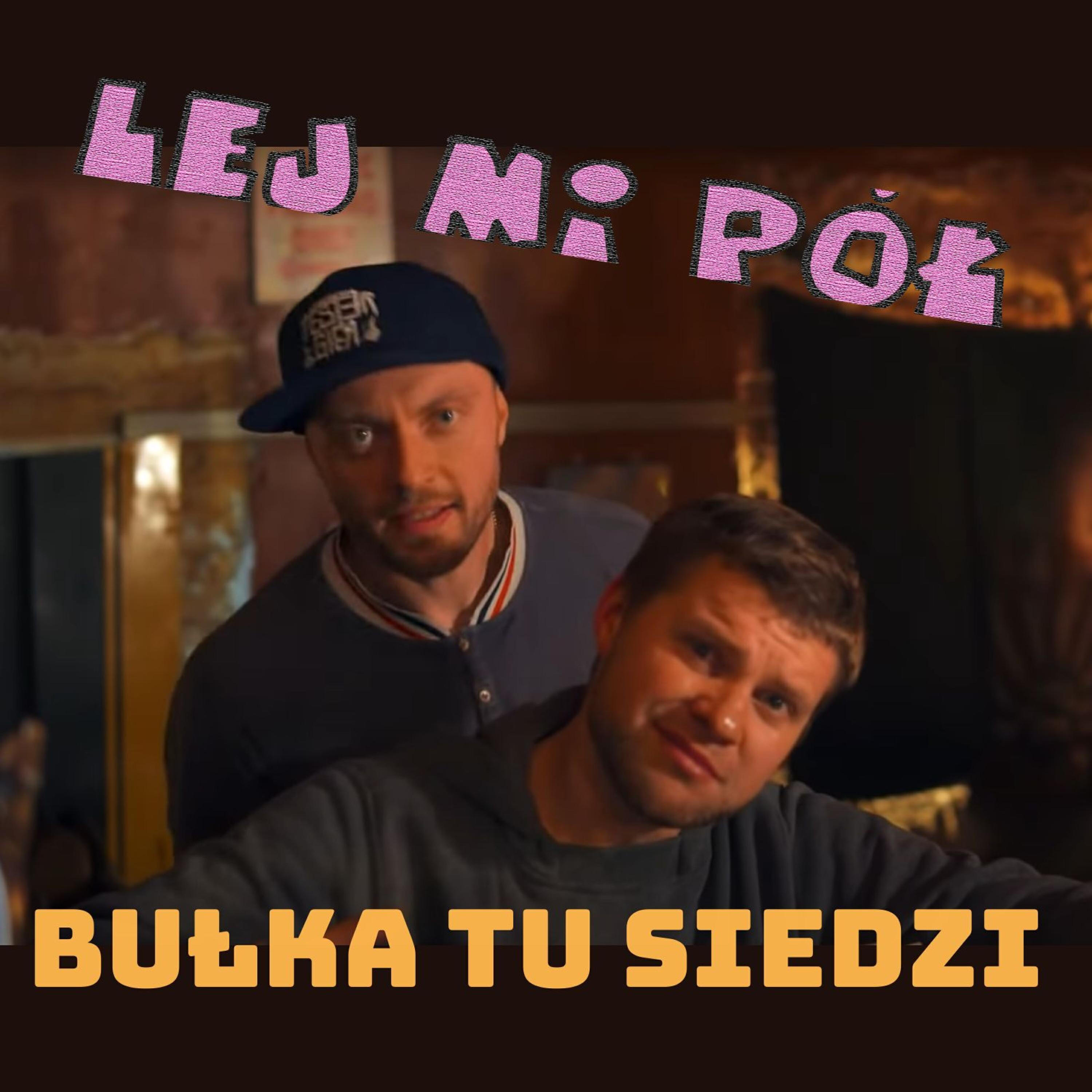 Релиз Bułka Tu Siedzi