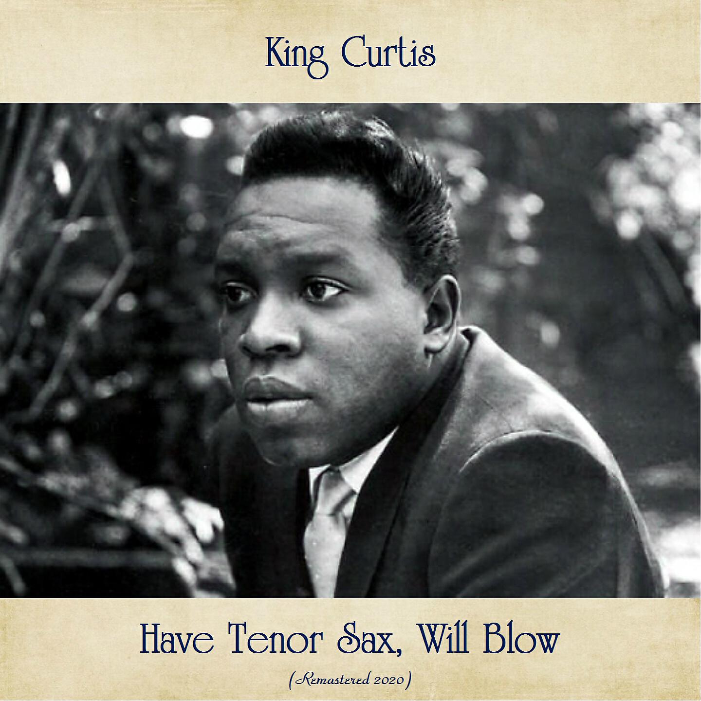 Релиз Have Tenor Sax, Will Blow