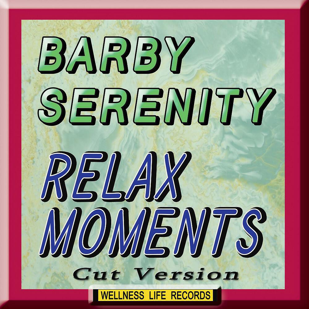 Релиз Relax Moments (Cut Version)