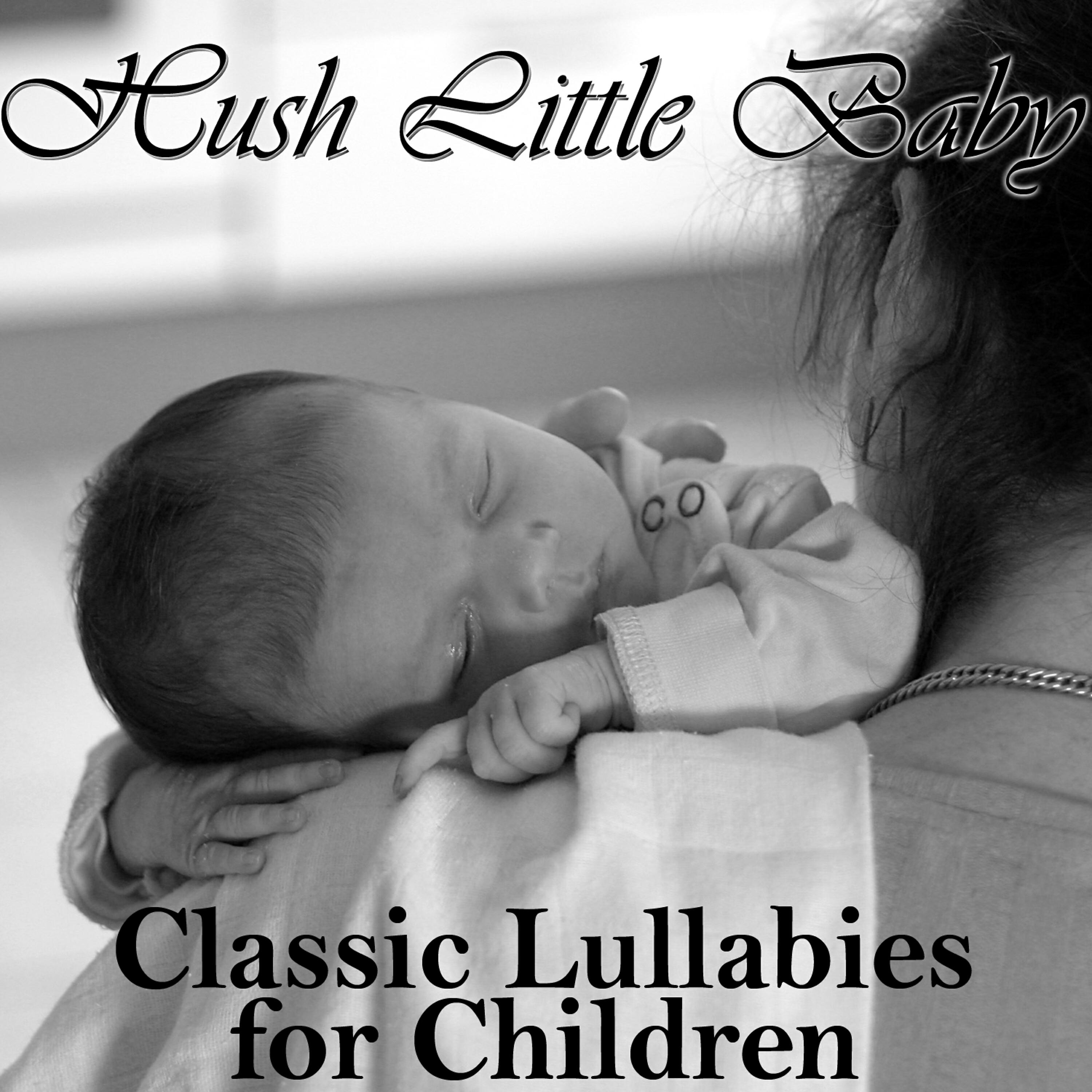Релиз Hush Little Baby: Classic Lullabies for Children