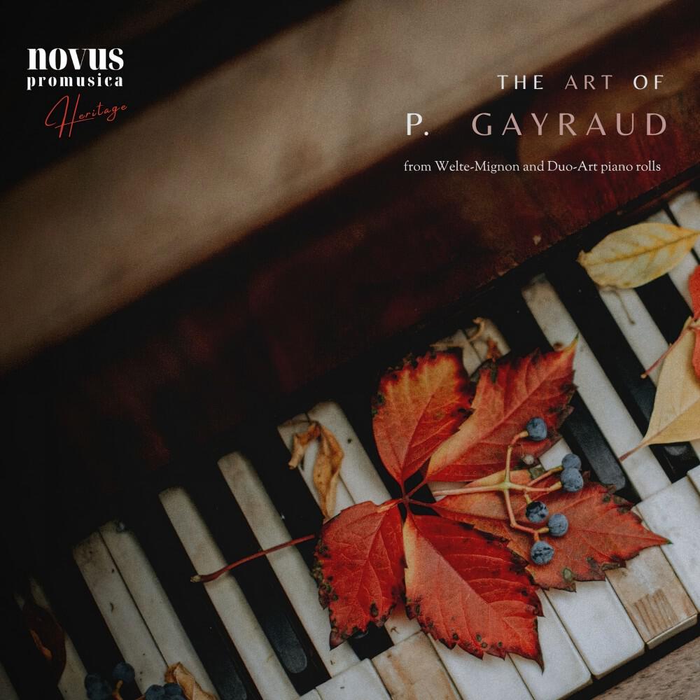 Релиз The Art of Gayraud. Piano Music from the Golden Age