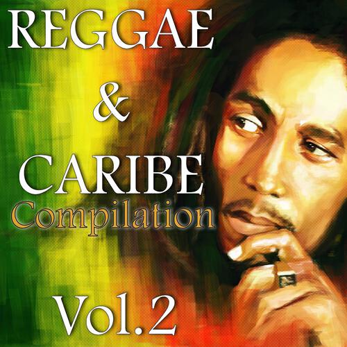 Релиз Reggae & Caribe, Vol. 2