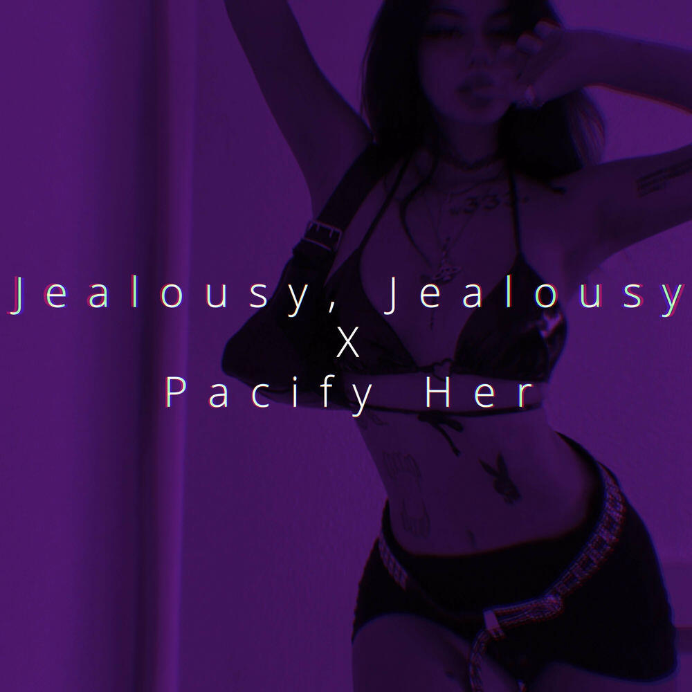 Релиз Jealousy, Jealousy x Pacify Her