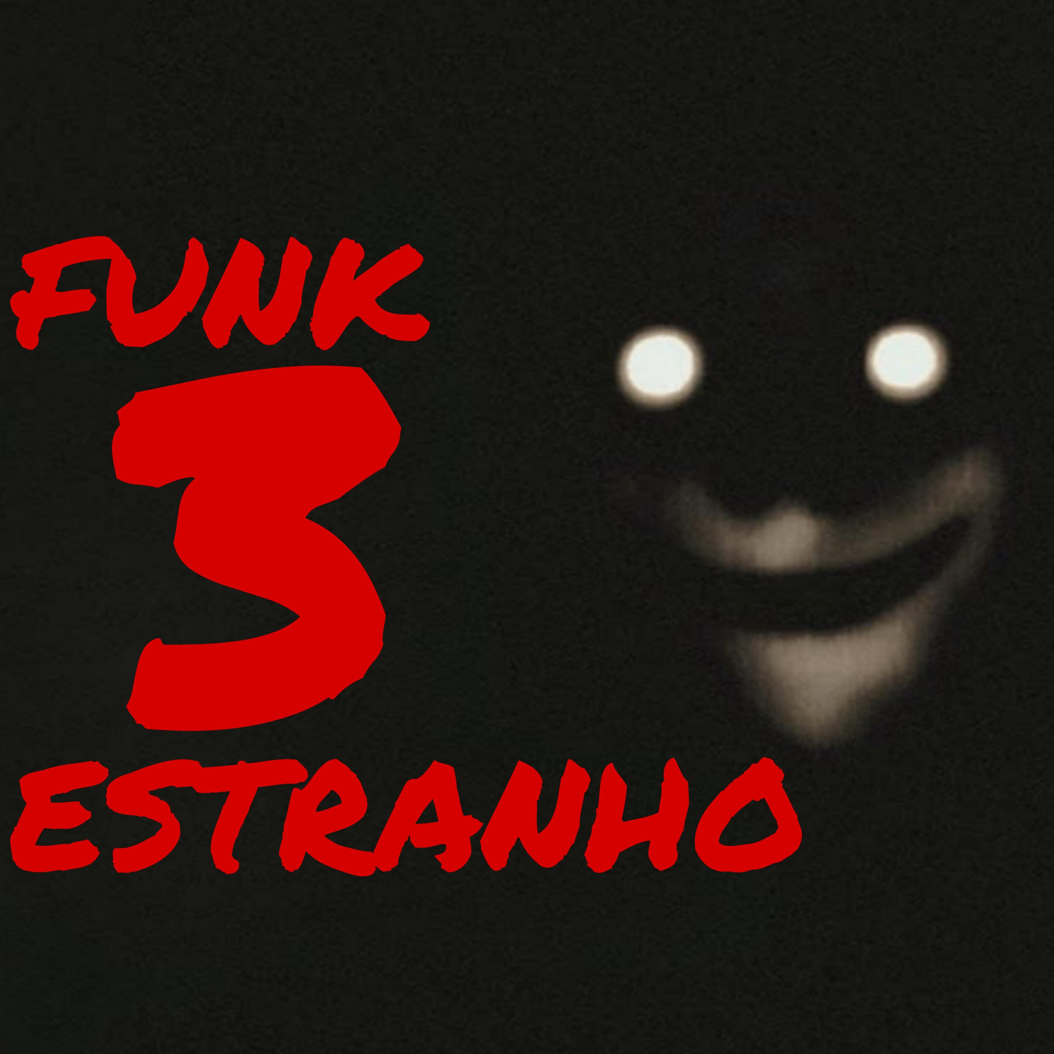 Релиз Funk Estranho 3