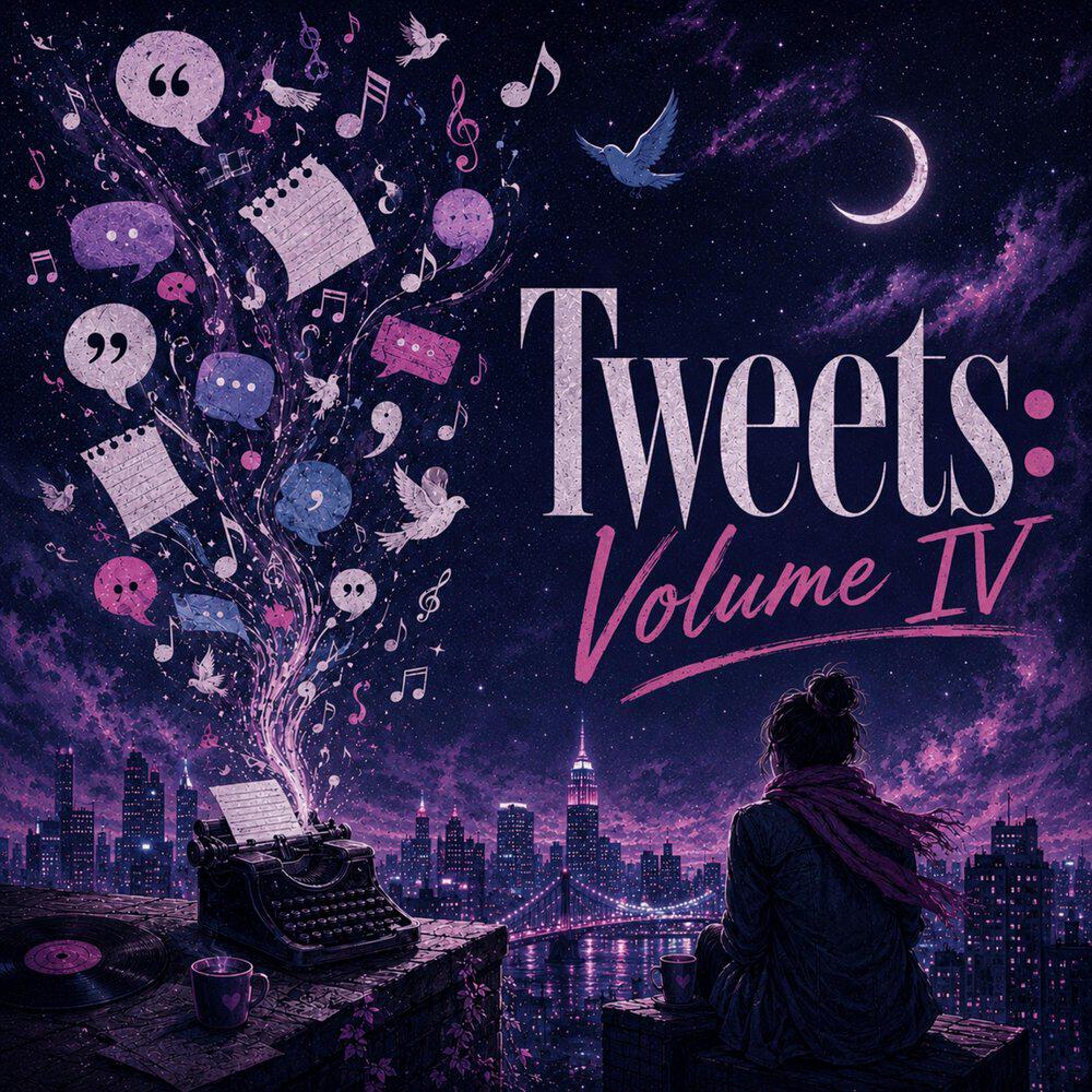 Релиз Tweets: Volume IV