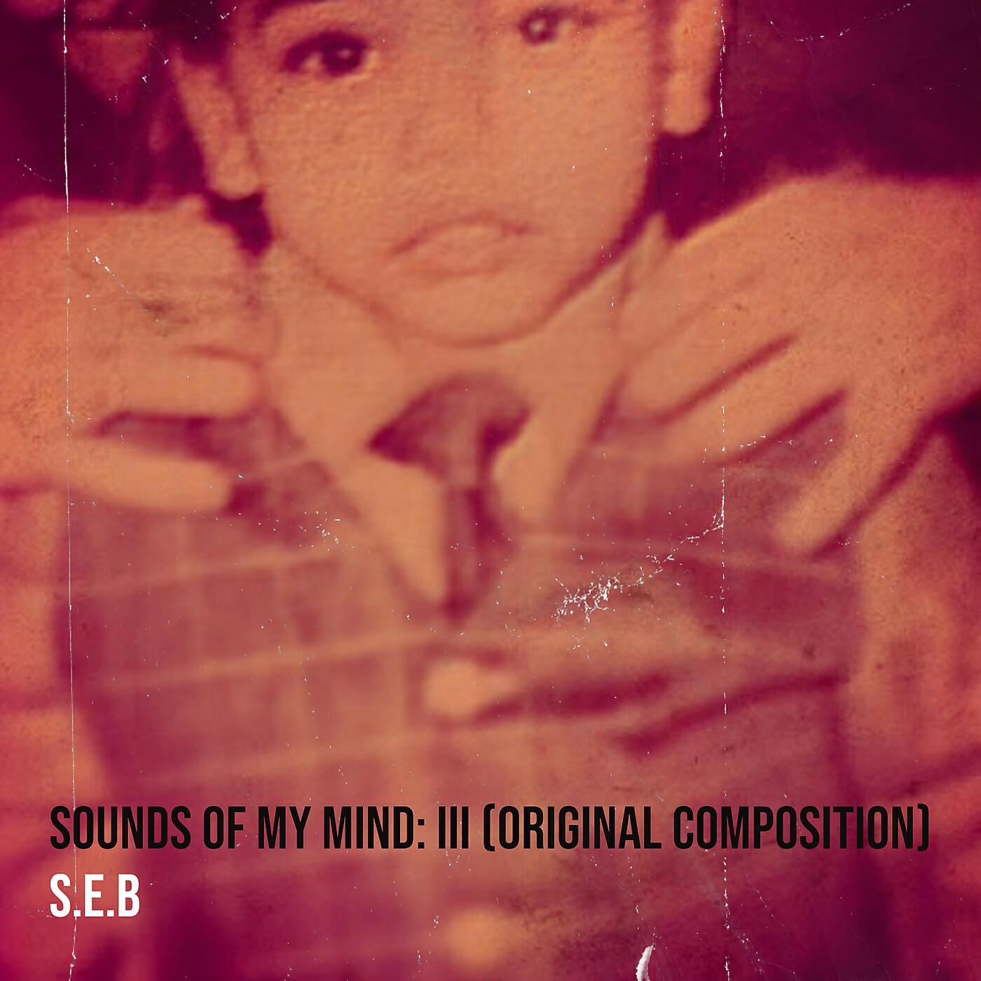 Релиз Sounds of My Mind: III (Original Composition)