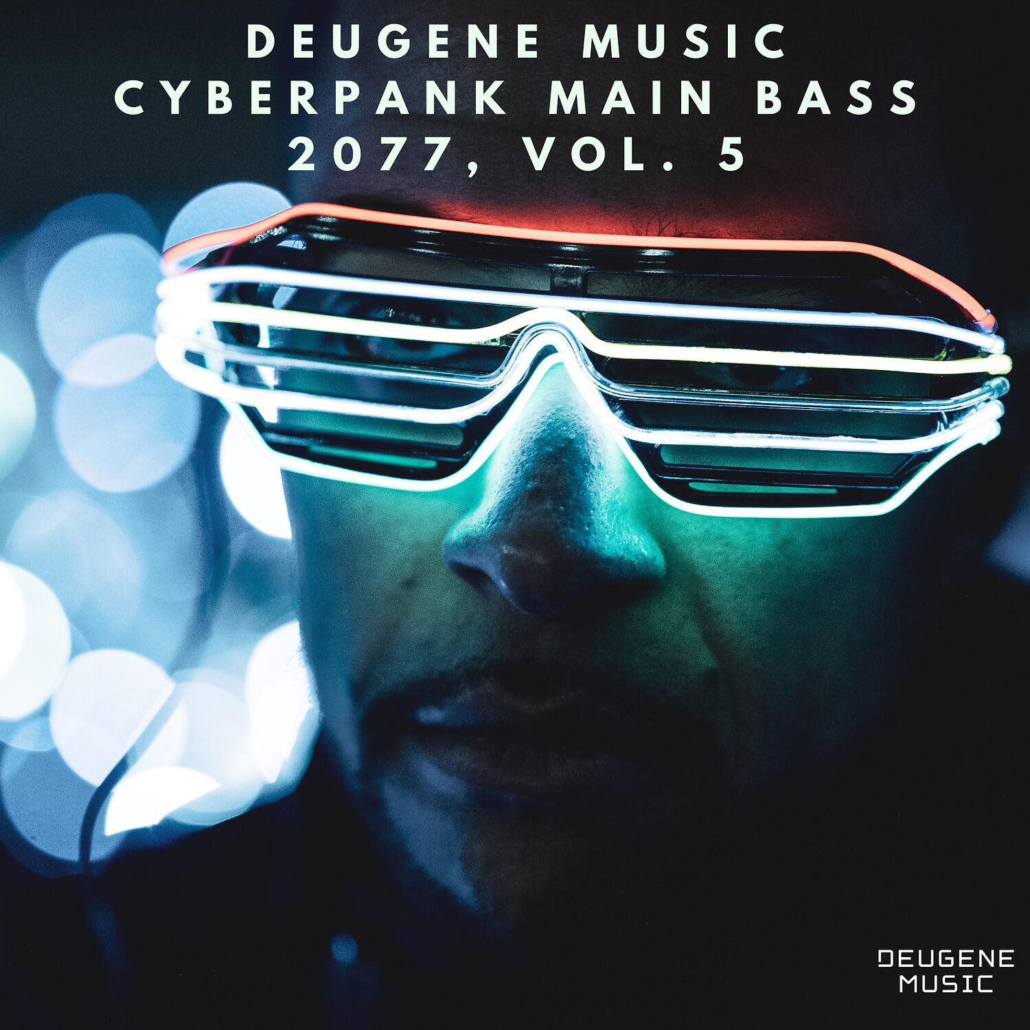 Релиз Deugene Music Cyberpank Main Bass 2077, Vol. 5