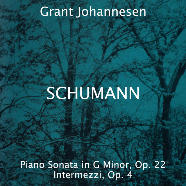 Релиз Robert Schumann: Piano Sonata in G Minor, Op. 22 - Intermezzi, Op. 4