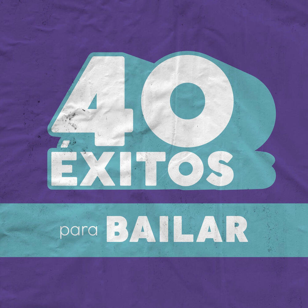 Релиз 40 Éxitos: Para Bailar