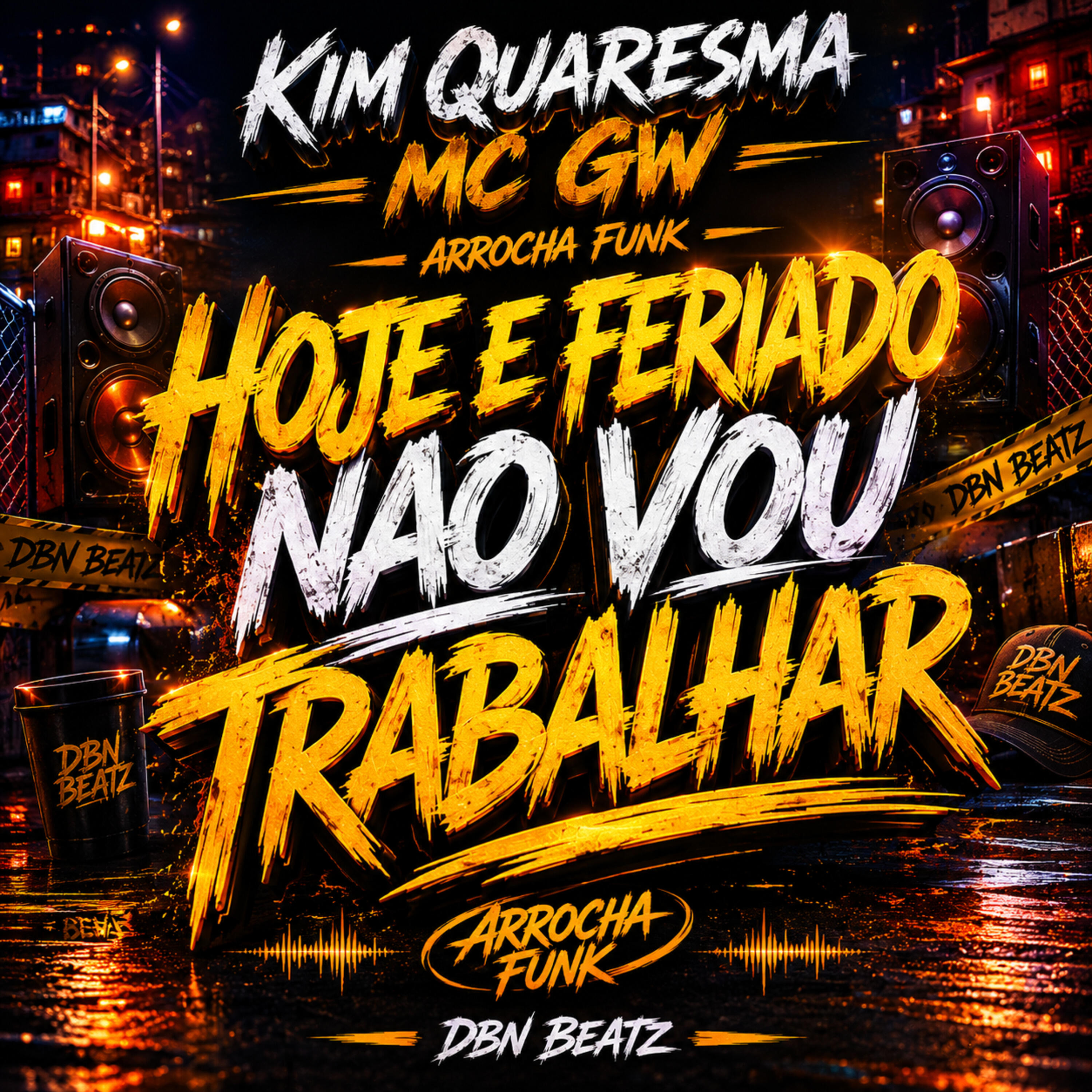 Релиз Arrocha Funk Hoje E Feriado Nao Vou Trabalhar