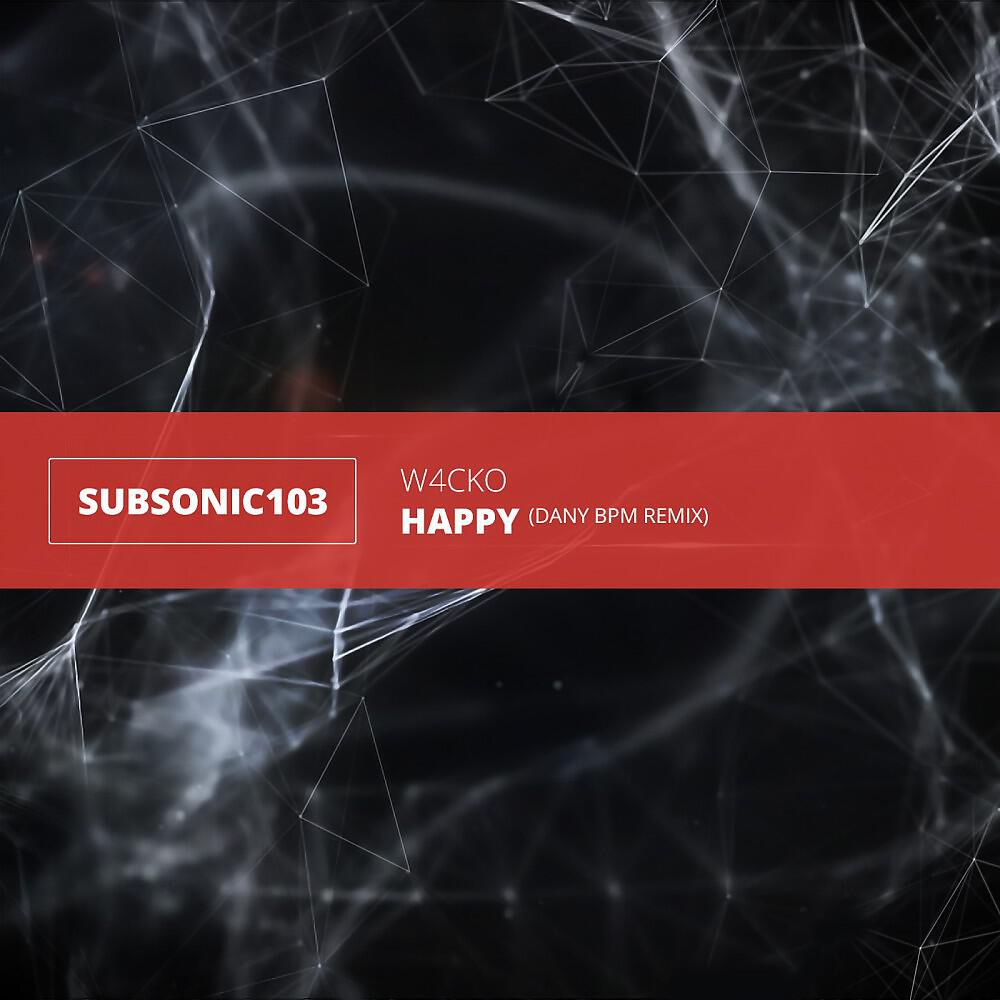 Релиз Happy (Dany Bpm Remix)