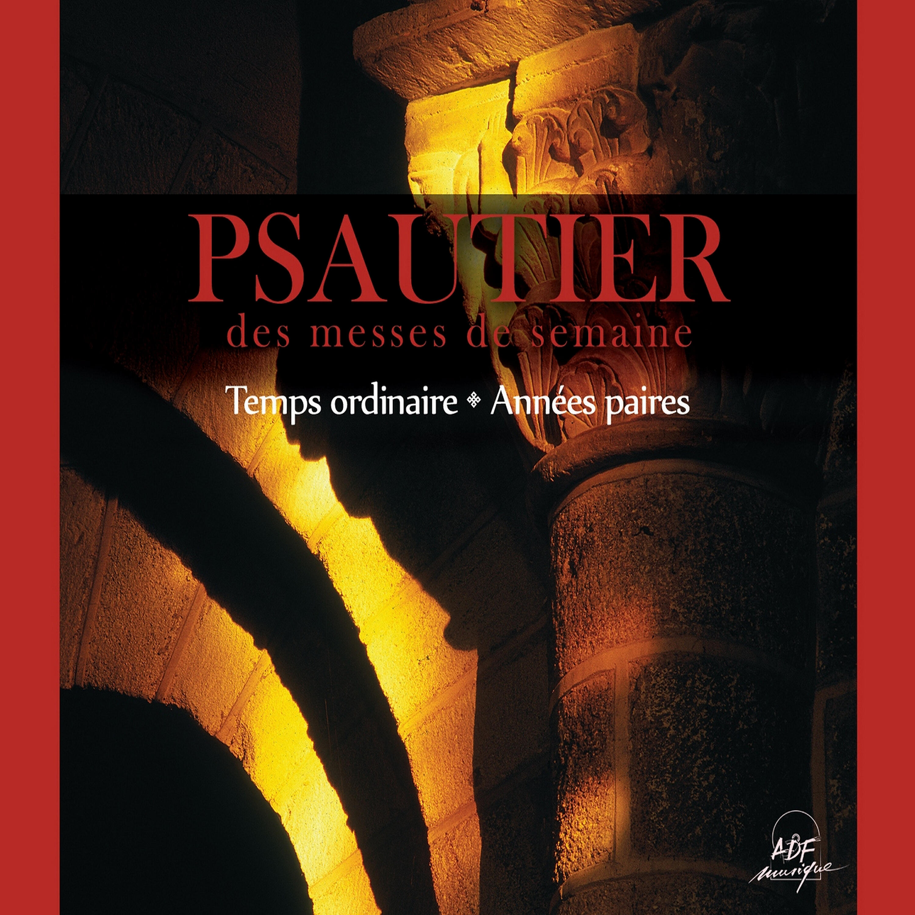Релиз Psautier des messes de semaine: Temps ordinaire, années paires