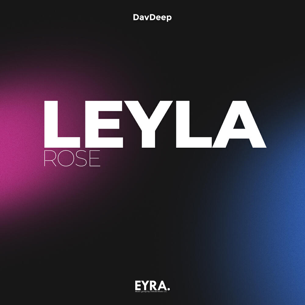 Релиз Leyla Rose