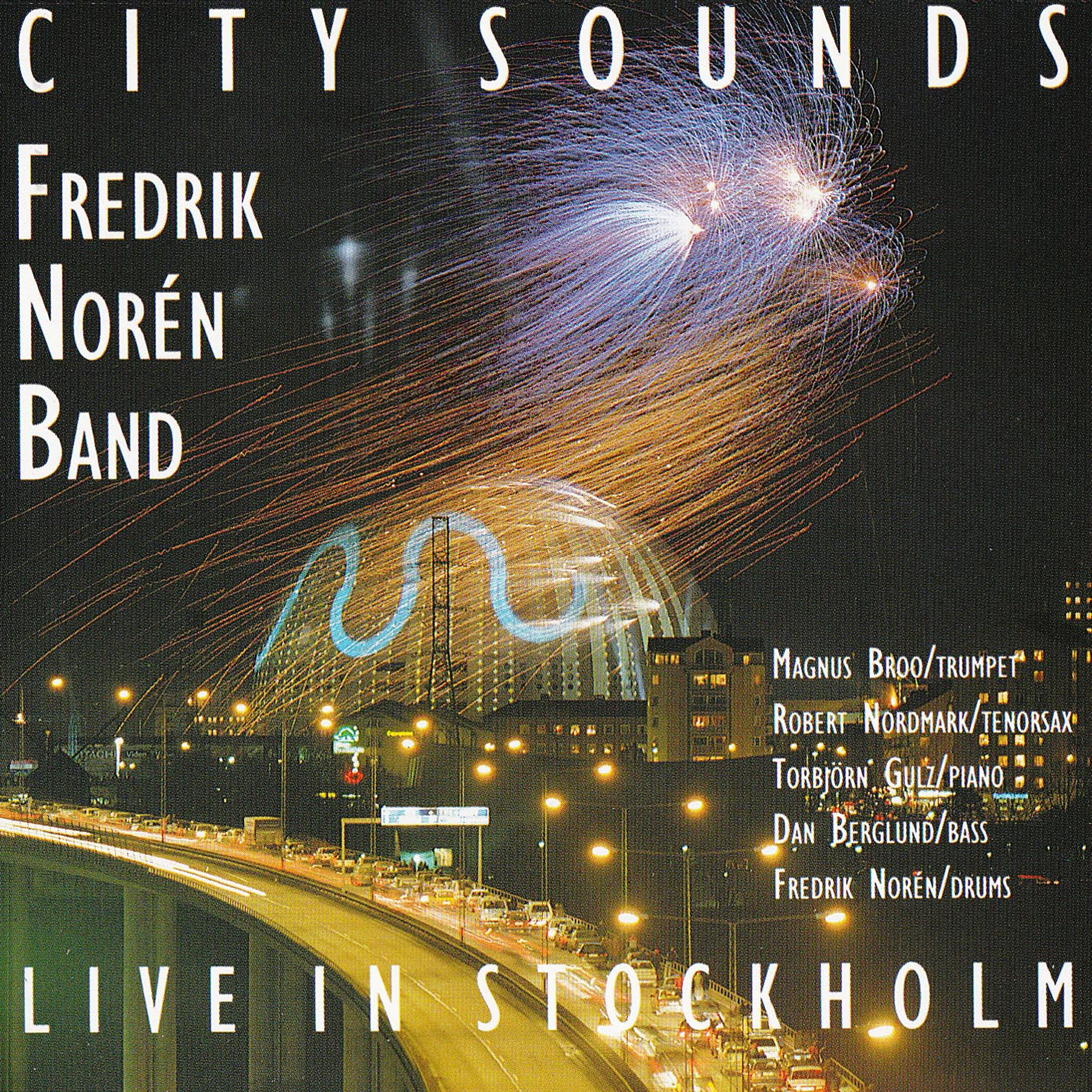 Релиз City Sounds - Live in Stockholm