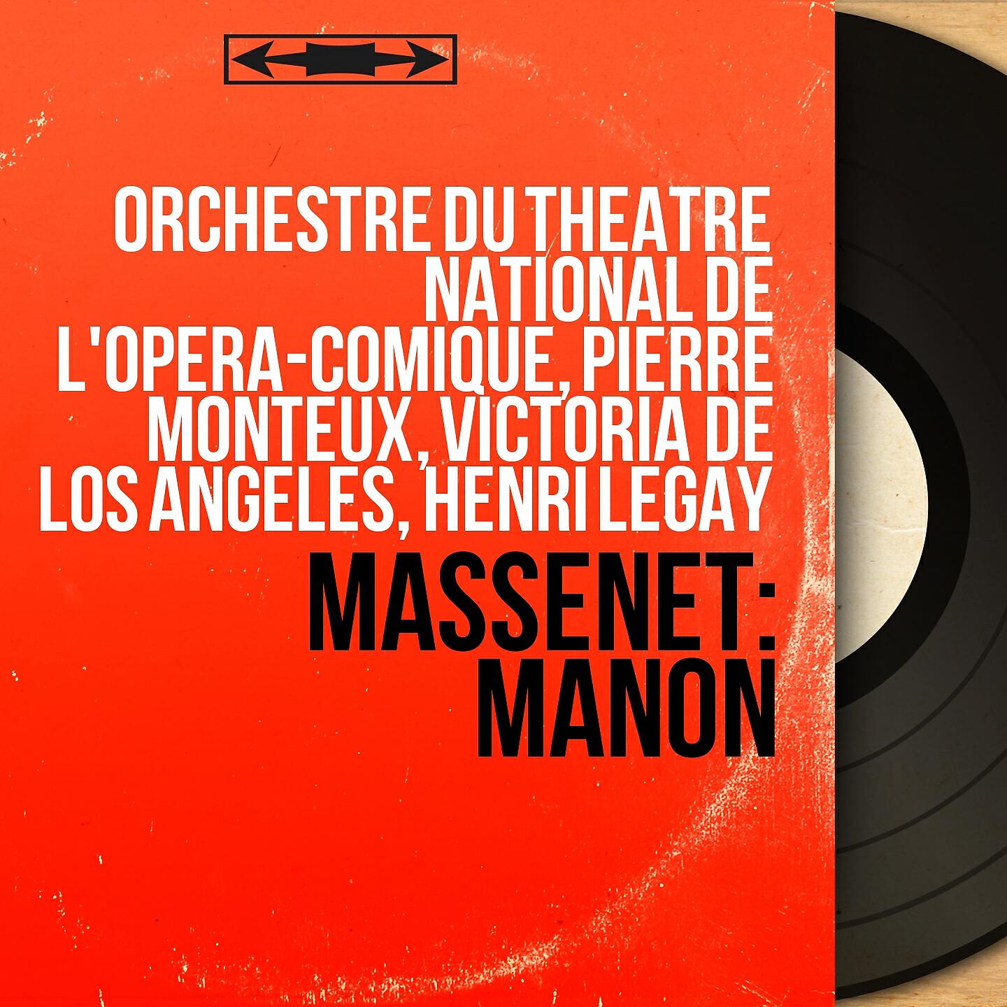 Orchestre Du Théatre National De L'Opéra Comique, Pierre Monteux, Victoria De Los Angeles, Jean Vieuille, Chœurs du Théâtre National de l'Opéra-Comique - Manon, Act III, Pt. 1, Scene 4: 