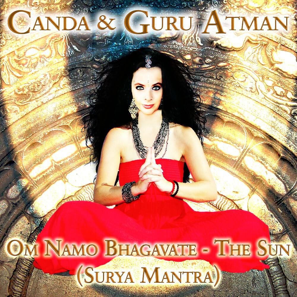 Релиз Om Namo Bhagavate - The Sun (Surya Mantra)