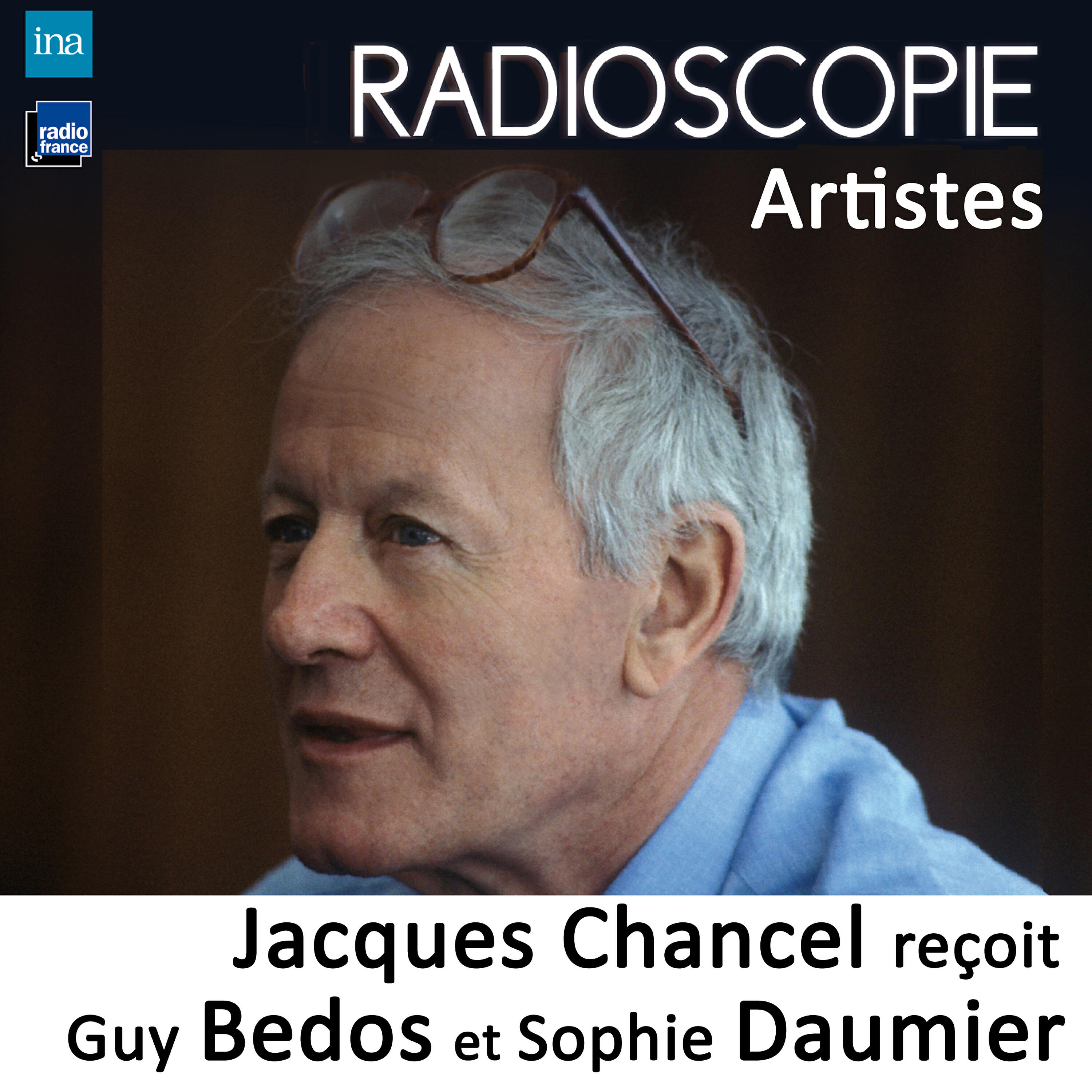 Релиз Radioscopie (Artistes): Jacques Chancel reçoit Guy Bedos et Sophie Daumier
