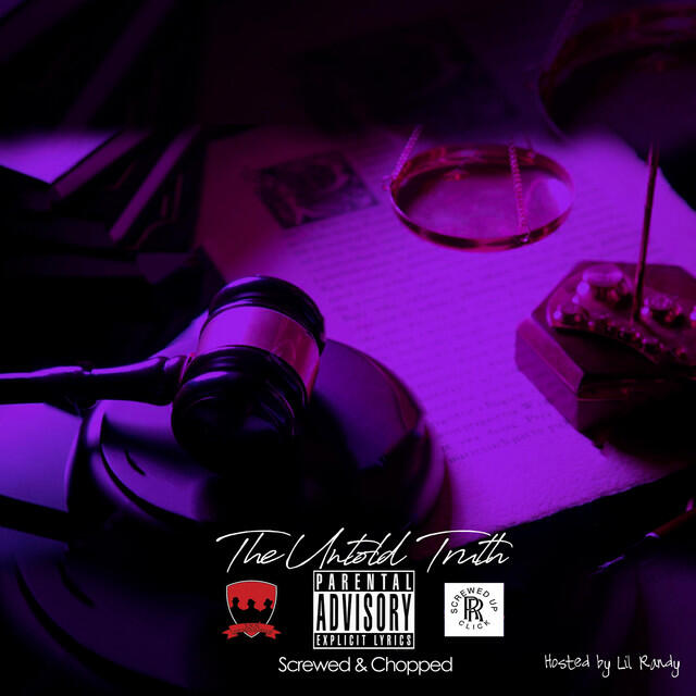 Релиз Untold Truth Screwed N Chopped