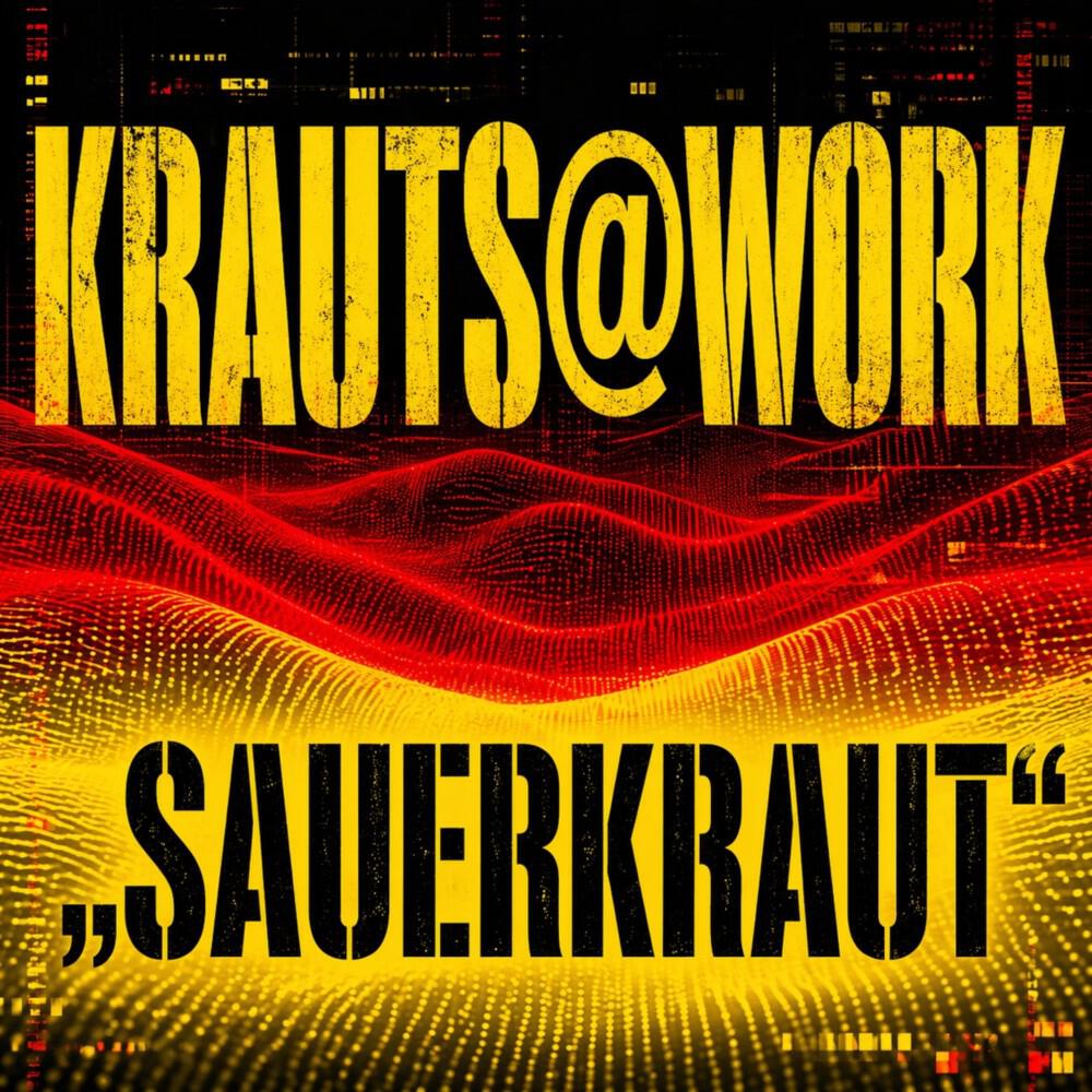 KRAUTS@WORK