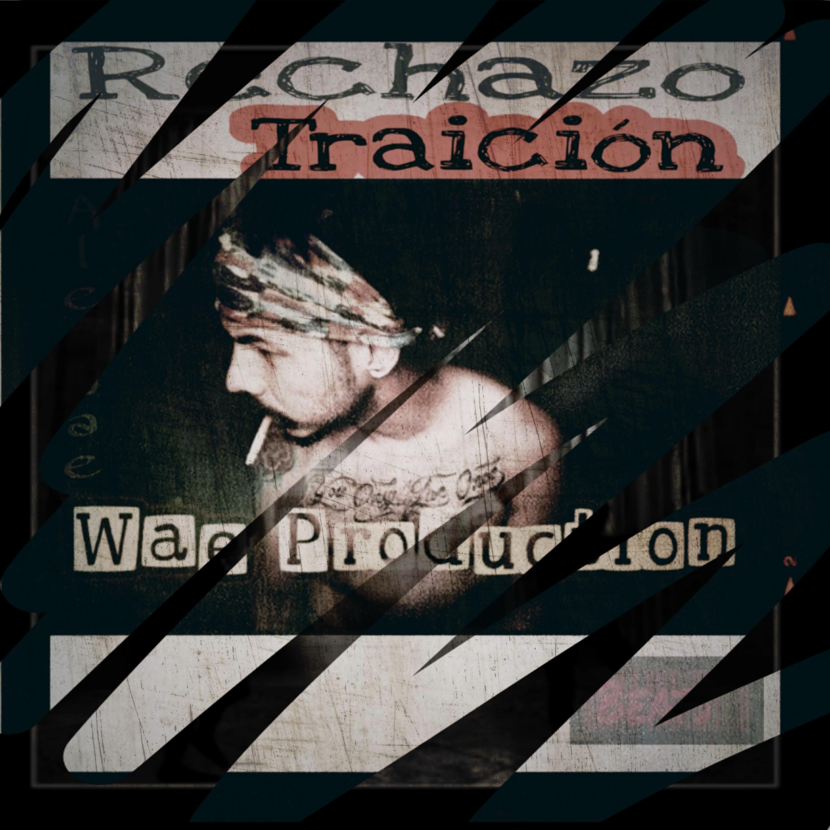 Постер альбома Rechazo y Traición