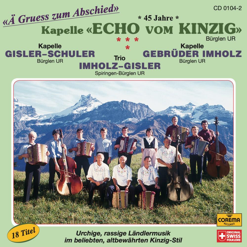 Релиз Ä Gruess zum Abschied (45 Jahre Kapelle Echo vom Kinzig)