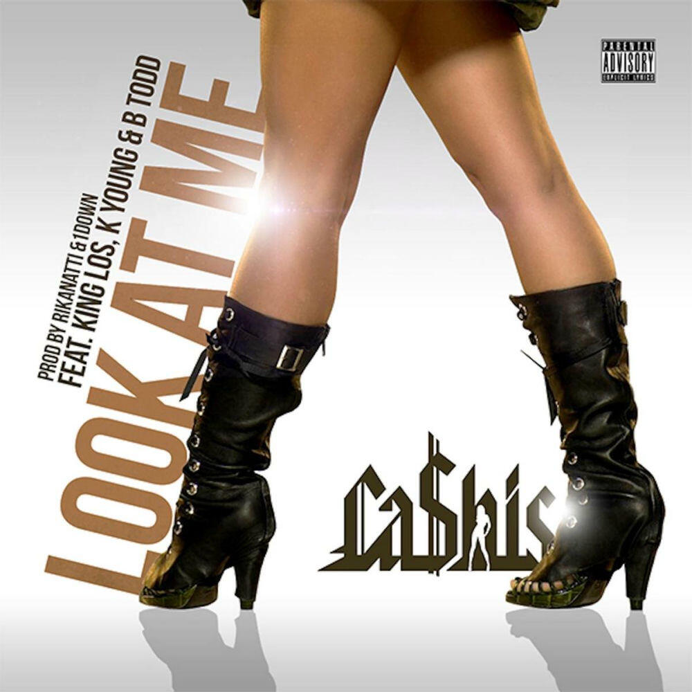 Релиз Look at Me (feat. King Los, K Young & B Todd)